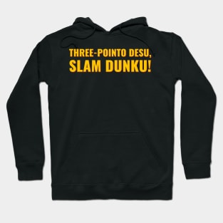 Three-pointo Desu, Slam Dunku Hoodie